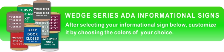 wedge series ADA braille information signs